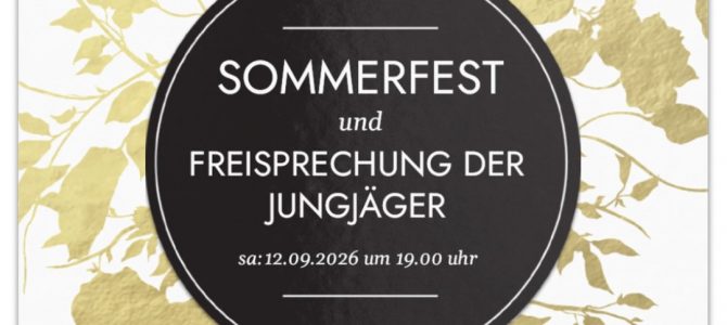 Sommerfest und Freisprechung der Jungjäger